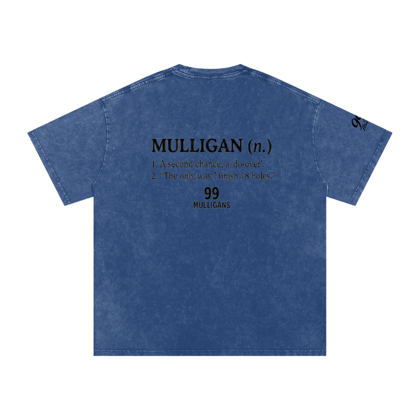 99 Mulligans Snow Washed Oversized T-Shirt